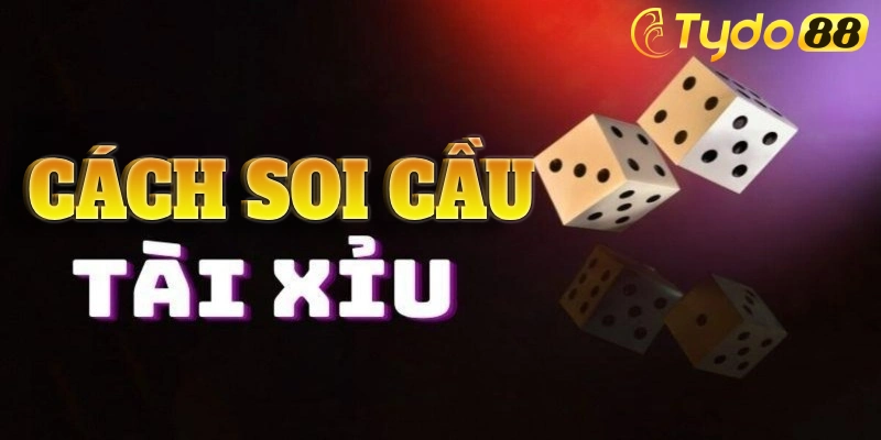 Cách soi cầu tài xỉu